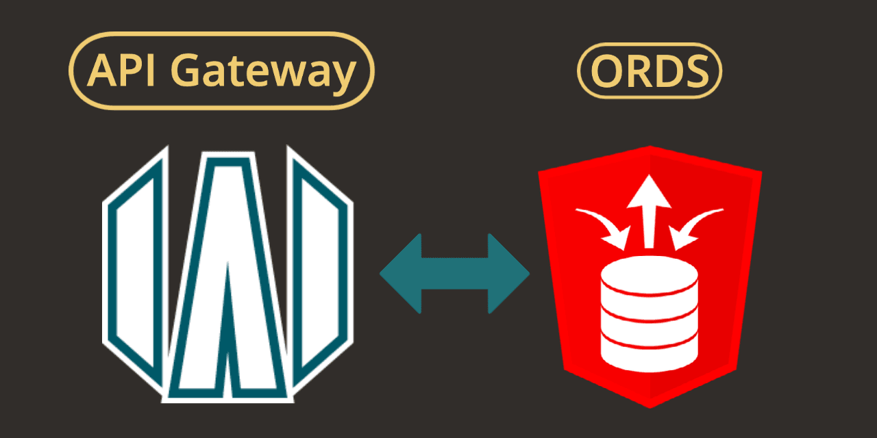 Should you use OCI API Gateway with your ORDS APIs?