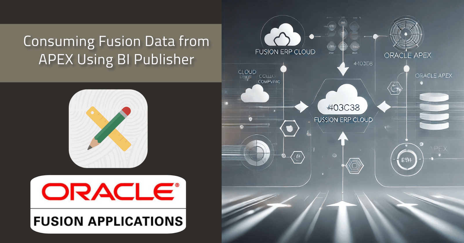 Consuming Fusion ERP Data with BI Publisher & APEX