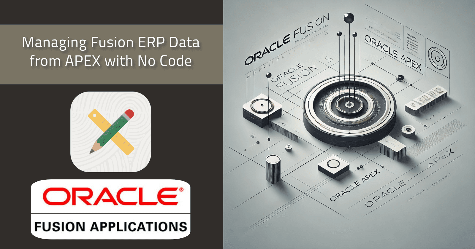 Managing Fusion Cloud ERP Data from APEX with No Code