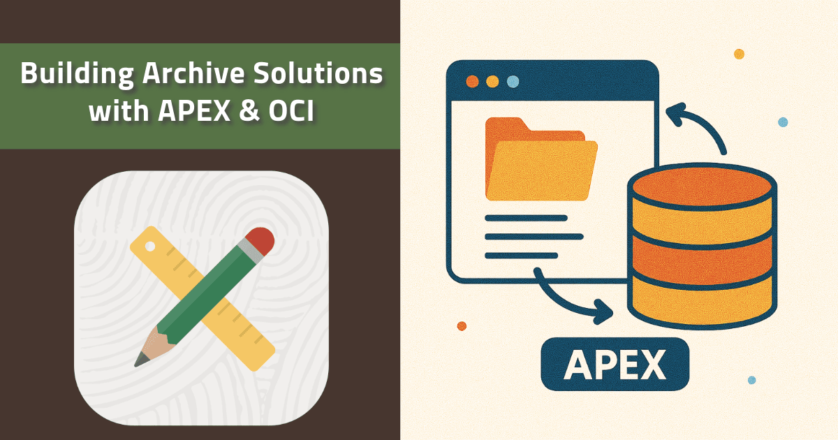 Two Archival Solutions Built on APEX